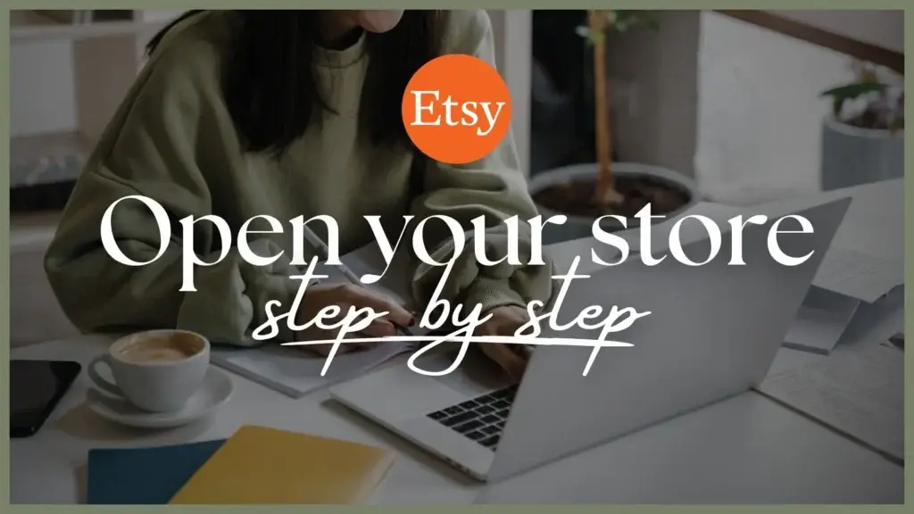 how to open an Etsy shop step by step for print on demand beginners